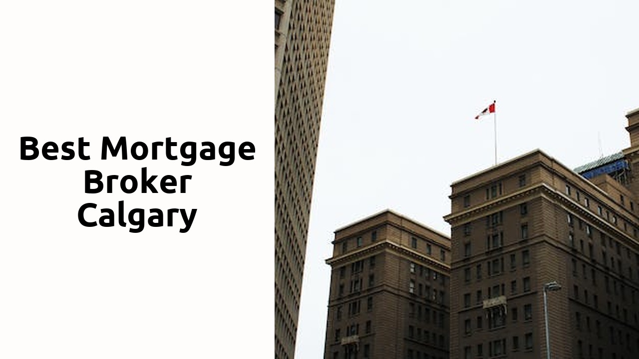 Best Mortgage Broker Calgary